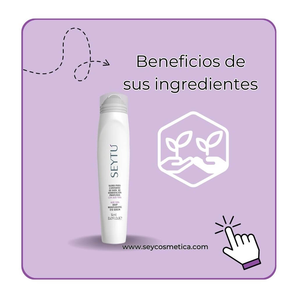 Beneficios del Suero contorno de ojos Seytu