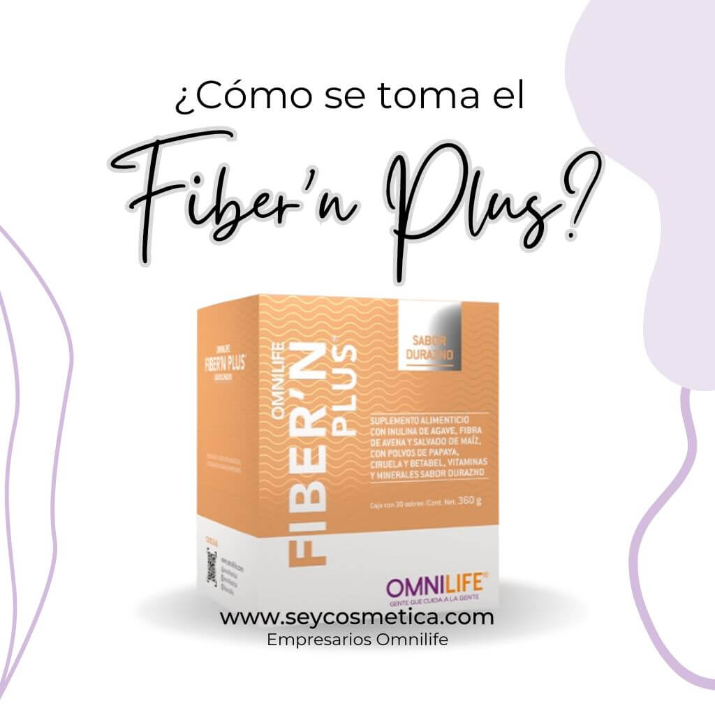 Fiber plus de Omnilife ¿COMO SE TOMA?