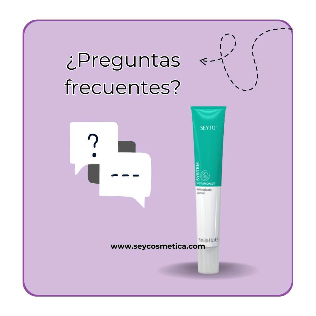 Preguntas frecuentes sobre el GEL LOCALIZADO SEYTÚ