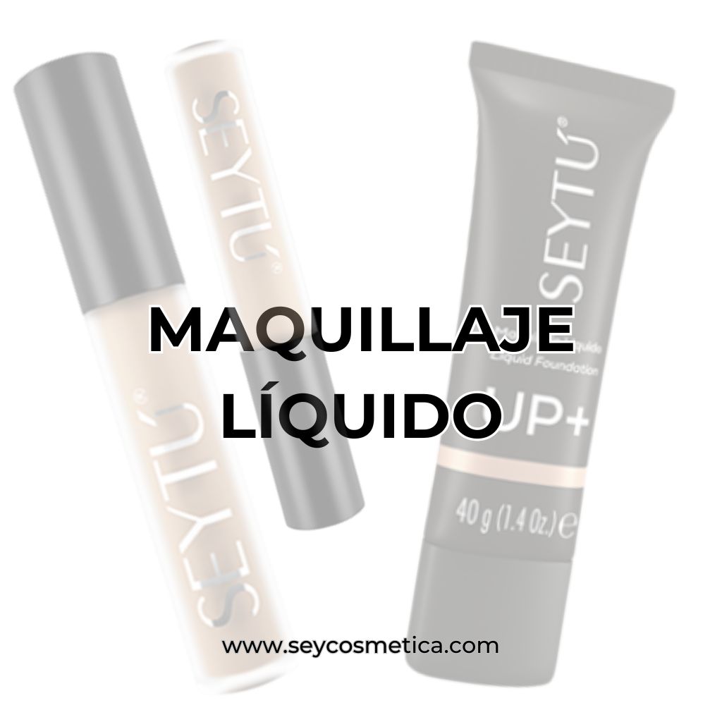 MAQUILLAJE LÍQUIDO SEYTU